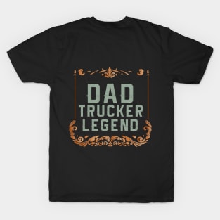 husband dad trucker legend T-Shirt